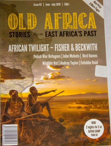 Old Africa Issue 83 June - July 2019