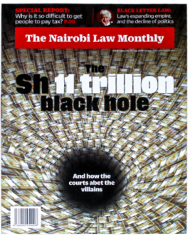 The Nairobi Law Monthly July 2019 Vol. 11 Issue No. 4
